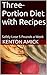 Three-Portion Diet with Recipes: Safely Lose 5 Pounds a Week