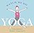 Watch Me Do Yoga