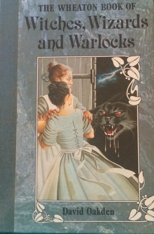 The Wheaton Book Of Witches, Wizards and Warlocks
