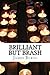 Brilliant But Brash (The Po...