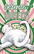 Desperate Housecat & co., tome 2