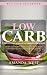 Low Carb Diet: 21 Days to a...
