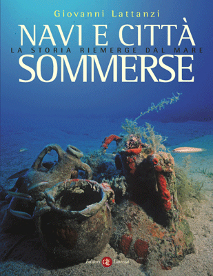 Navi e città sommerse. La storia riemerge dal mare