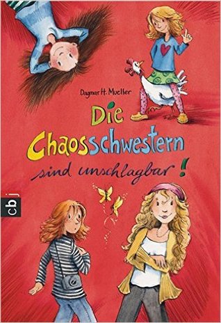 Die Chaosschwestern sind unschlagbar! (Die Chaosschwestern-Reihe, #2)