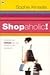Shopaholic! by Sophie Kinsella