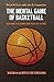 The Mental Game of Basketball