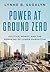 Power at Ground Zero: Politics, Money, and the Remaking of Lower Manhattan