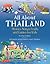 All About Thailand: Stories, Songs, Crafts and Games for Kids (All About...countries)
