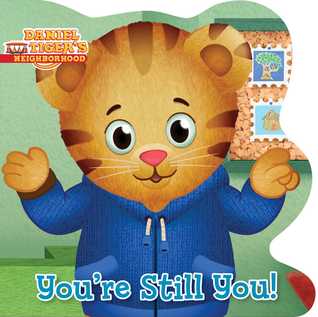You're Still You! (Daniel Tiger's Neighborhood)