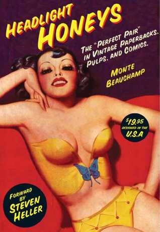 Headlight Honeys: the "perfect pair" in vintage paperbacks, pulps and comics. (1)