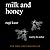 Milk and Honey