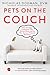 Pets on the Couch: Neurotic Dogs, Compulsive Cats, Anxious Birds, and the New Science of Animal Psychiatry