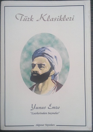 Yunus Emre Eserlerinden Seçmeler (Paperback)