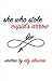 She Who Stole Cupid's Arrow
