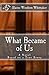 What Became of Us: Based on a True Story