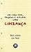 Um Livro Bom, Pequeno e Acessível sobre Liderança by Brad Jackson