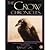 Crow Chronicles by Ranjit Lal