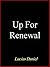 Up For Renewal