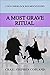 A Most Grave Ritual (New Sh...