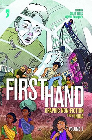First Hand: Graphic Non-Fiction from India, volume 1 (Paperback)