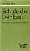 Schule Des Denkens : Vom Lösen Mathematischer Probleme