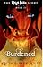 Burdened (The Maya Price Story 2)