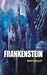 Frankenstein by Mary Wollstonecraft Shelley