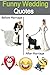 Funny Wedding Quotes: Humor...