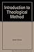 Introduction to Theological Method by Jared Wicks
