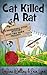Cat Killed A Rat by ReGina Welling