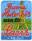 Barna Hedenhös reser till Paris (Barna Hedenhös, #9)