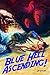 Blue Hell Ascending by Lee Saylor