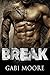 Break by Gabi Moore