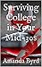 Surviving College in Your M...