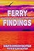 Ferry Findings: An Anthology of the Pacific Northwest