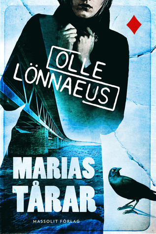 Marias tårar (Jonny Lilja & Eva Ström, #2)