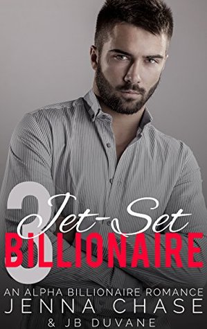 Jet-Set Billionaire Part 3 (Kindle Edition)