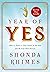 Year of Yes: How to Dance I...