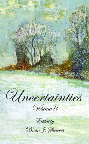 Uncertainties Volume II (Hardcover)