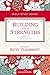 Building Your Strengths: Who Am I in God's Eyes? (And What Am I Supposed to Do about it?) (Women of Faith Study Guide Series)