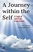 A Journey Within The Self, New Revised & Enlarged Edition