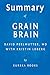 Summary of Grain Brain: by David Perlmutter with Kristin Loberg | Includes Analysis