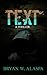 TEXT: A Thriller