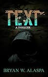 TEXT: A Thriller TEXT: A Thriller