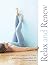 Relax and Renew by Judith Hanson Lasater Relax and Renew by Judith Hanson Lasater