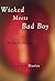Wicked Meets Bad Boy (Lipstick Diaries Book 2)