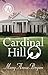 Cardinal Hill: A Novel