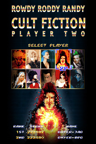 Rowdy Roddy Randy (Cult Fiction: Player Two)