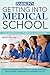 Getting Into Medical School: The Premedical Student's Guidebook (Barron's Getting Into Medical School)