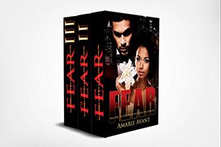 Fear I-III (Falling in Love with an Alpha Billionaire, #1-3)